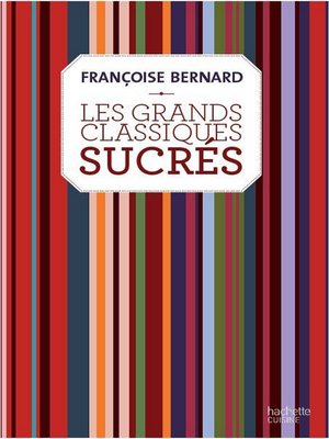 cover image of Les grands classiques sucrés
